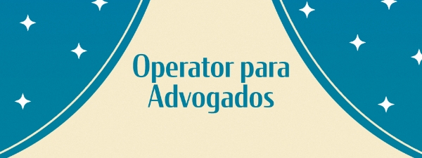 Operator para advogados