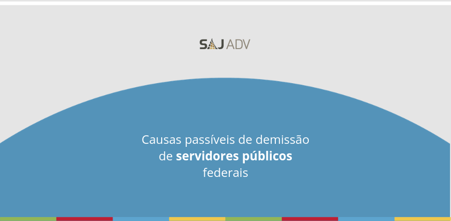 Featured image for “Causas passíveis de demissão do servidor público federal”