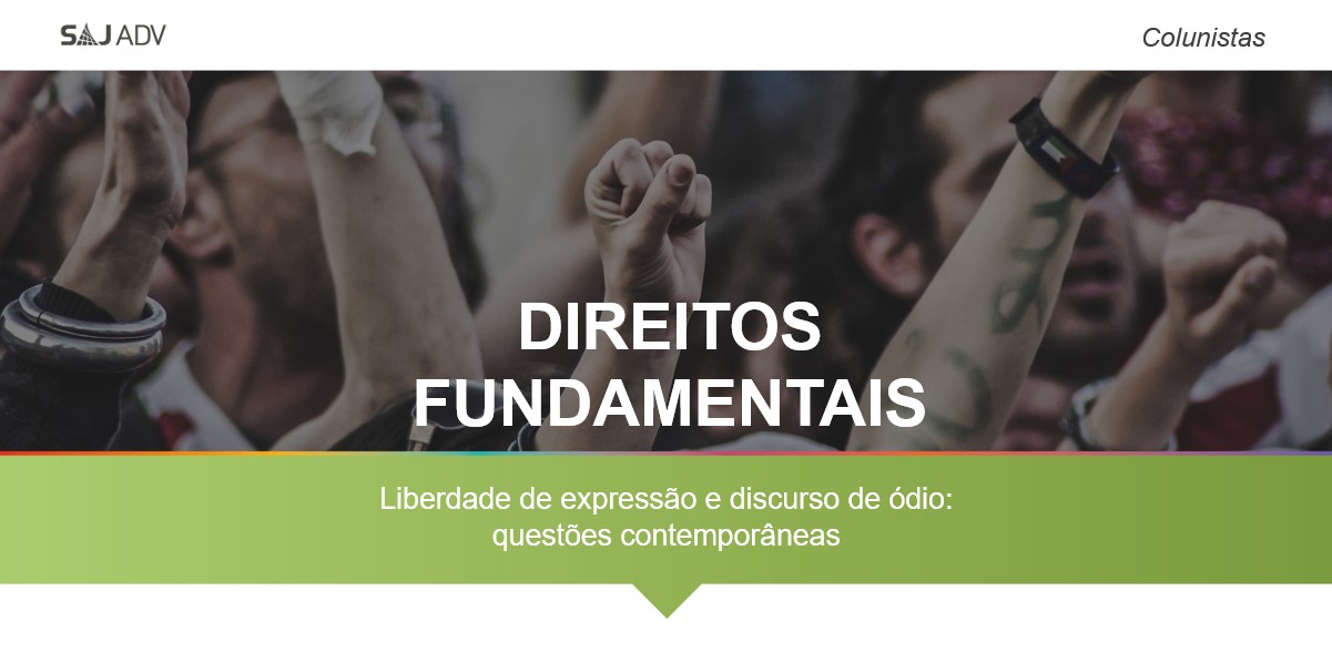 Featured image for “Liberdade de expressão e discurso de ódio: questões contemporâneas”
