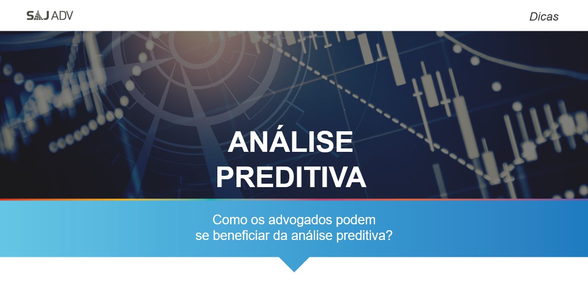 Featured image for “Análise preditiva: como os advogados podem se beneficiar dessa técnica?”