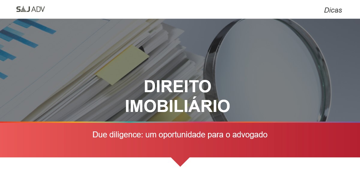 Featured image for “Due diligence e advocacia preventiva no Direito Imobiliário”
