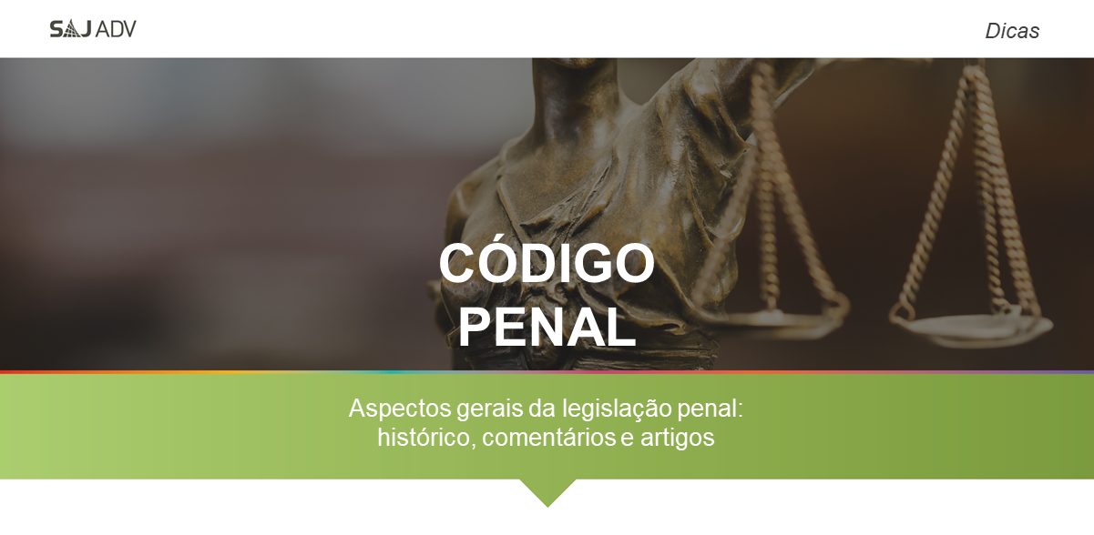 Código Penal Comentado aspectos gerais da legislação penal