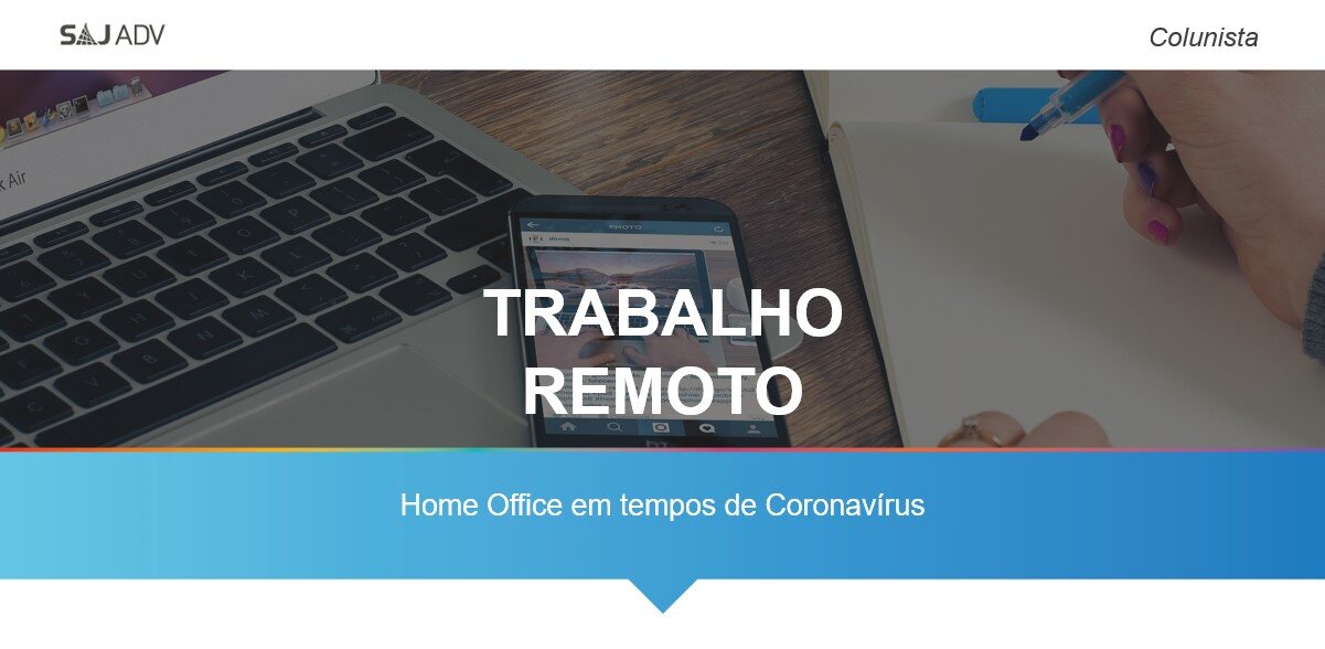 Trabalho remoto: home office em tempos de coronavírus