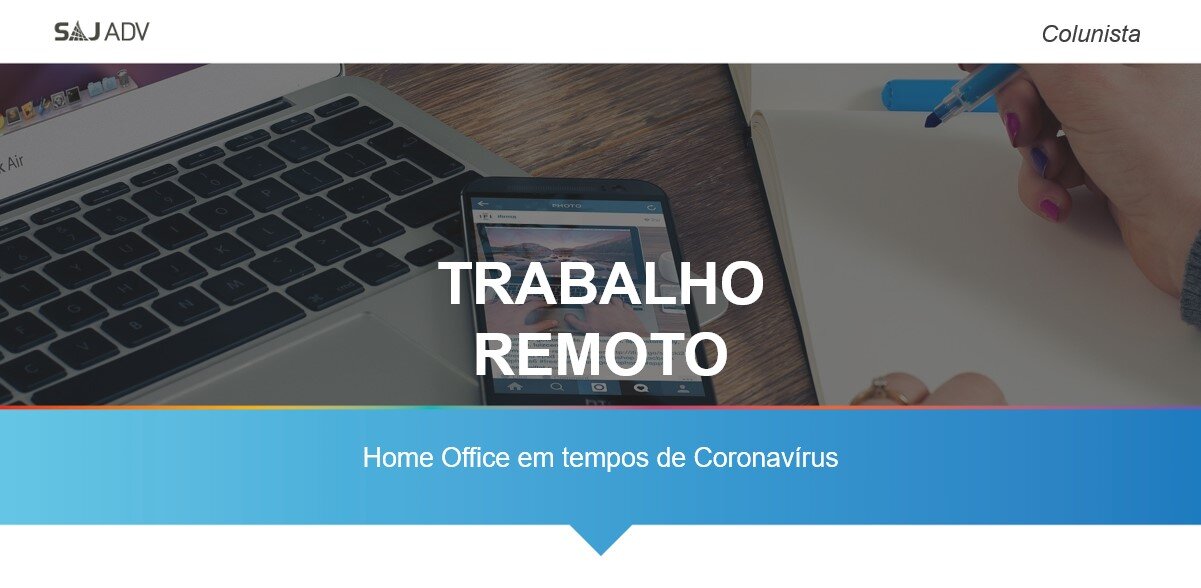 Featured image for “Trabalho remoto: home office em tempos de coronavírus”