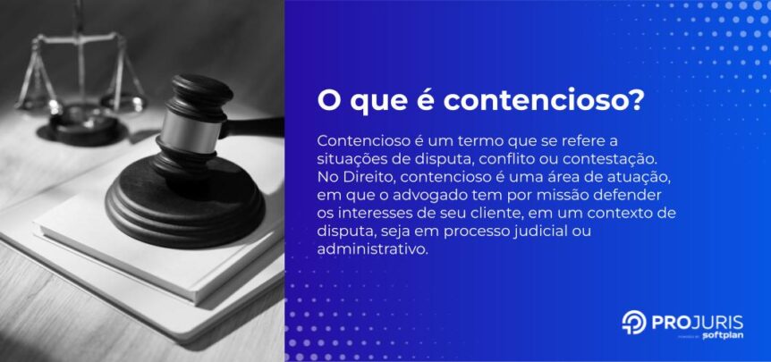 Contencioso: o que é, como fazer a gestão e exemplos