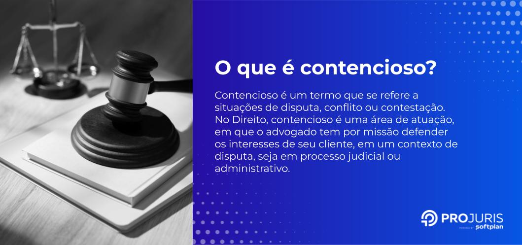 Contencioso: o que é, como fazer a gestão e exemplos