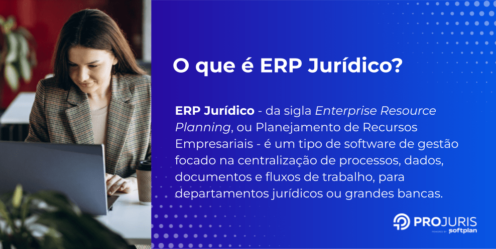 conceito e definição para o que é um erp jurídico. com significado de ERP